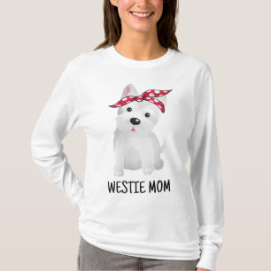 Westie Mum West Highland White Terrier Dog Lovers  T-Shirt