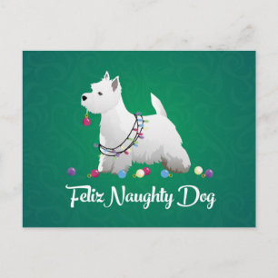 Westie or West Highland Terrier Feliz Naughty Dog Postcard