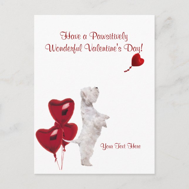 Westie Pawsitively Wonderful Valentine  Wishes #2 Holiday Postcard (Front)