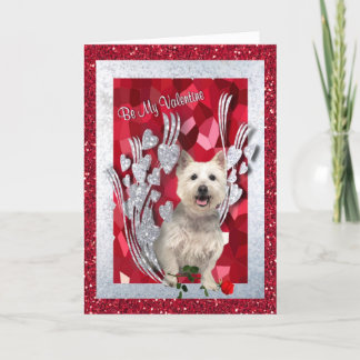 Westie Puppy Be My Valentine GreetingThird Version Holiday Card
