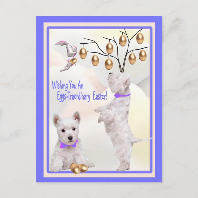 Westie Puppy Eggs -Traordinary Easter Wishes Holiday Postcard (Front)