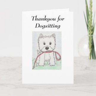 Westie Thankyou for Dogsitting Thank You Card