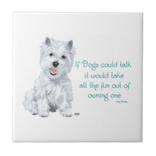 Westie Wisdom Ceramic Tile