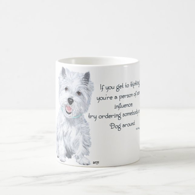 Westie Wisdom - Influential? Coffee Mug (Center)