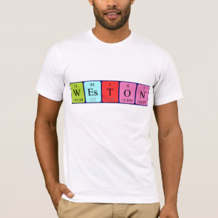 Weston periodic table name shirt