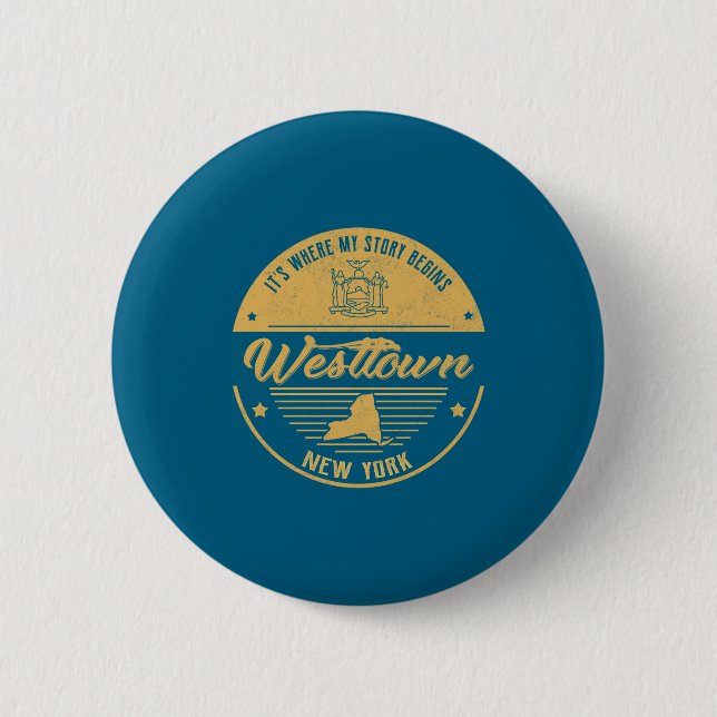 Westtown New York Its Where My Story Begins  6 Cm Round Badge (Front)