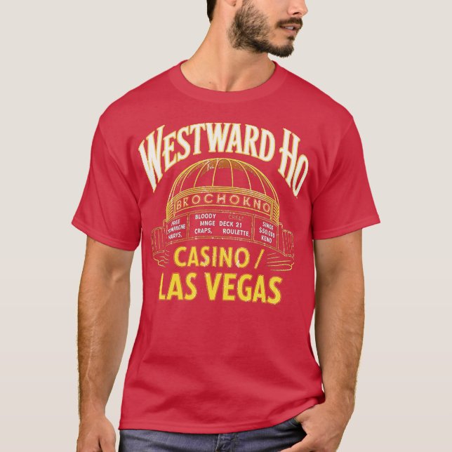 Westward Ho Hotel & Casino T-Shirt (Front)