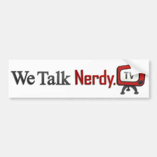 WeTalkNerdy.tv Bumper sticker