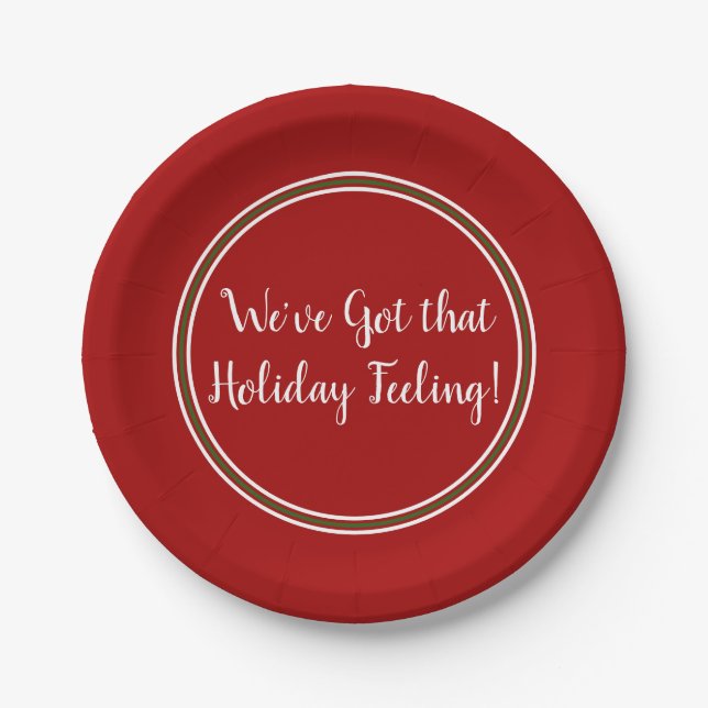 Weve Got that Holiday Feeling Red Paper Plate (Front)