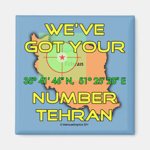 We've Got Your Number Tehran Magnet
