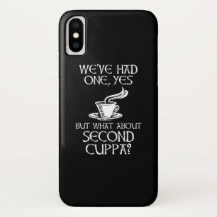 We've Had One, Yes - But What About Second Cuppa? Case-Mate iPhone Case