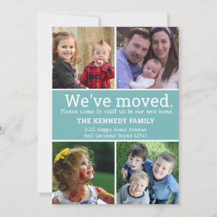 We've Moved 4 Photo Collage Teal And White Moving Announcement