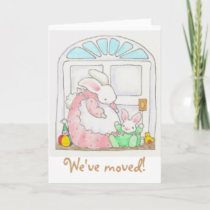 We've moved!   bunny card