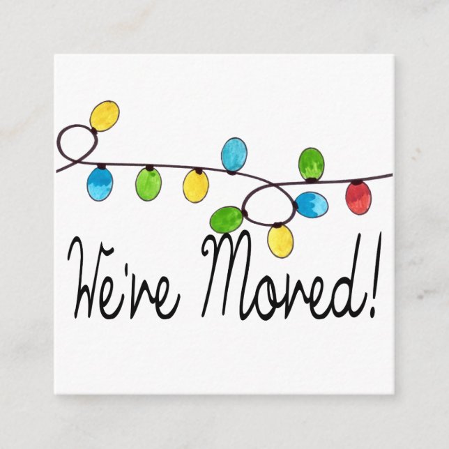 We've Moved  Christmas Tree Lights Enclosure Card (Front)