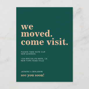 We've Moved Come Visit Dark Green Moving Announcement Postcard