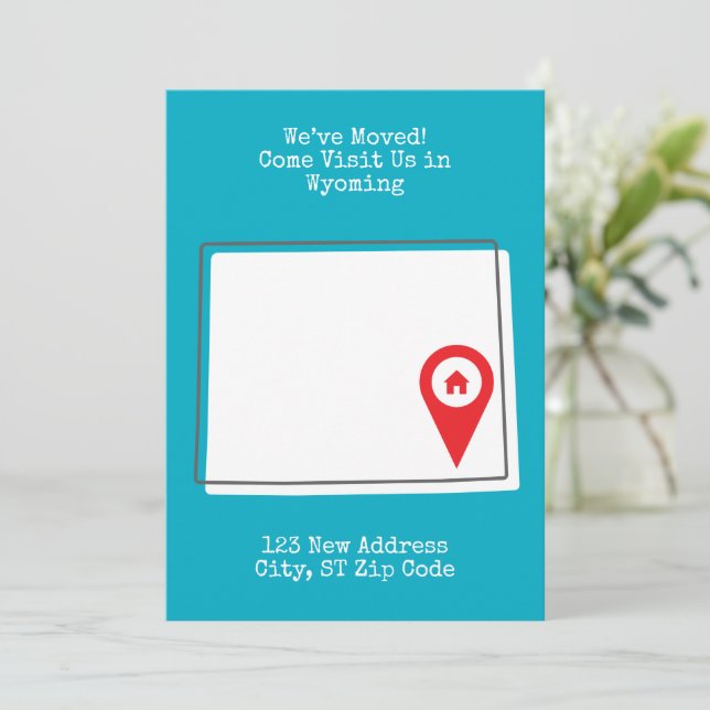 We've Moved! Come Visit Us in Wyoming Announcement (Standing Front)