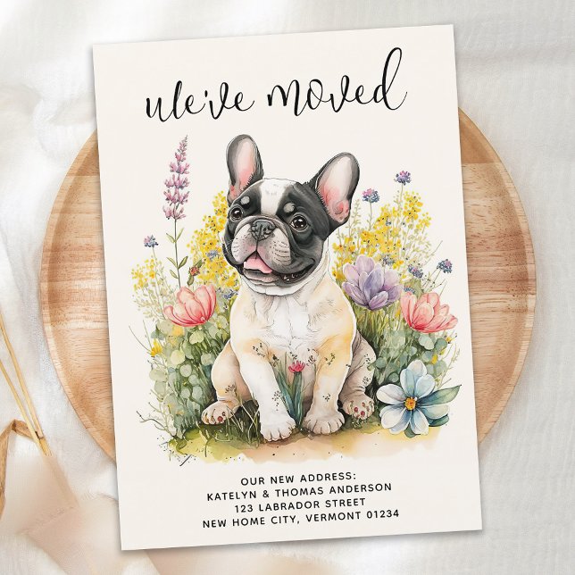 We've Moved French Bulldog Puppy Floral Dog Moving Announcement (Creator Uploaded)
