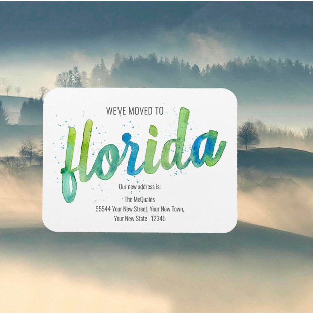 We've Moved Hand Written Watercolor Florida Moving Magnet (Creator Uploaded)