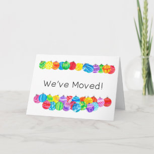We've Moved/New Address , watercolor baubles Holiday Card