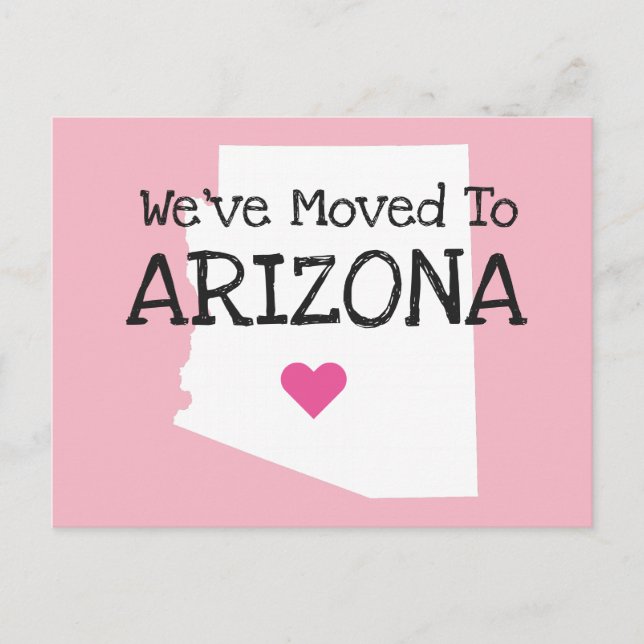 We've Moved to Arizona Pink Heart Postcard (Front)