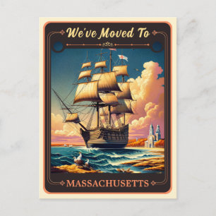 We've Moved To Massachusetts   Vintage Postcard