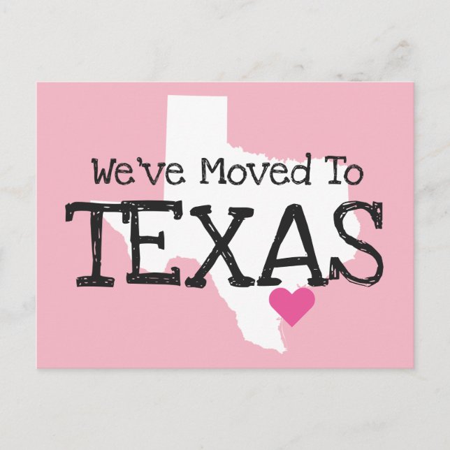 We've Moved to Texas Pink Heart Postcard (Front)