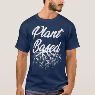 WFPB Whole Food Plant Based Diet Vegan Roots T-Shirt