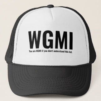 WGMI We're Gonna Make It Funny NGMI Crypto NFT Trucker Hat