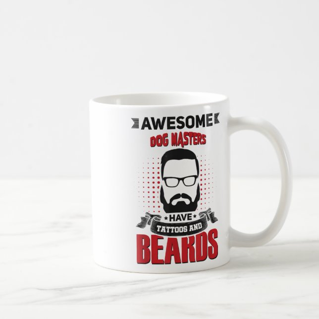 Wh Awesome Dog Masters Tattoo Beard _1  Coffee Mug (Right)