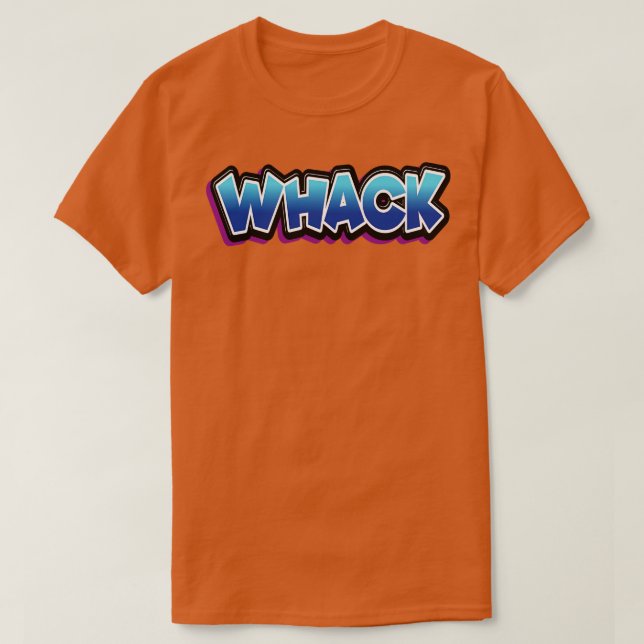 Whack Words that Kids Say T-Shirt (Design Front)