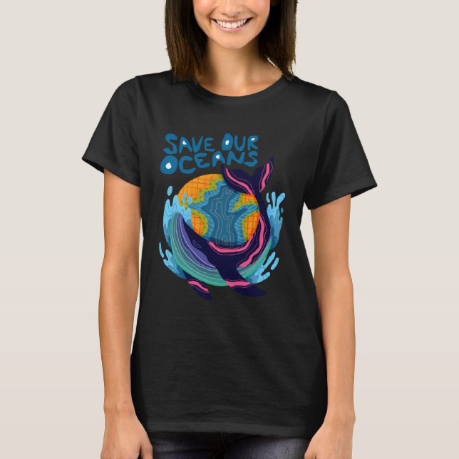 Whale Climate Change Save Our Oceans T-Shirt (Front)