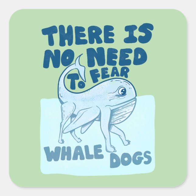 Whale Dog funny creature Square Sticker (Front)