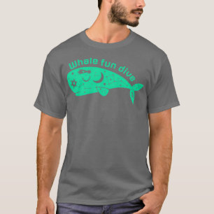 Whale fun dive No8 T-Shirt