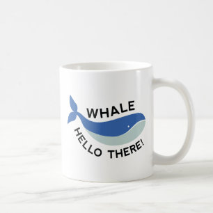 Whale Hello There! Coffee Mug