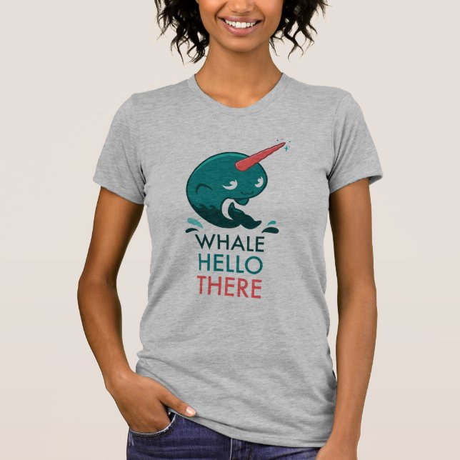 Whale Hello There T-shirt (Front)