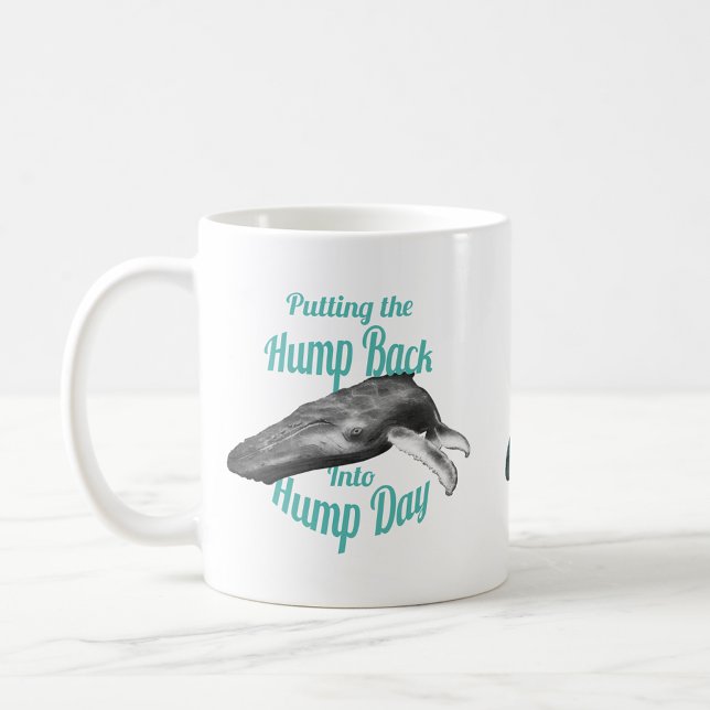 Whale Of A Hump Day Coffee Mug (Creator Uploaded)
