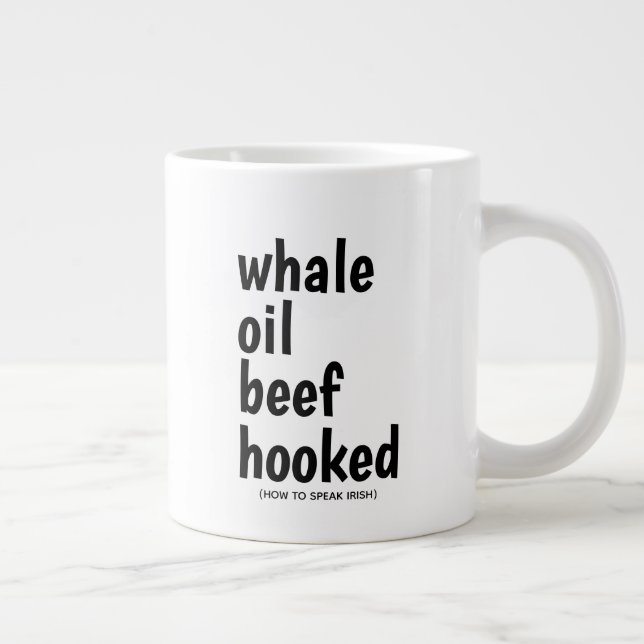 Whale Oil Beef Hook Black Typography Funny Irish Large Coffee Mug (Right)