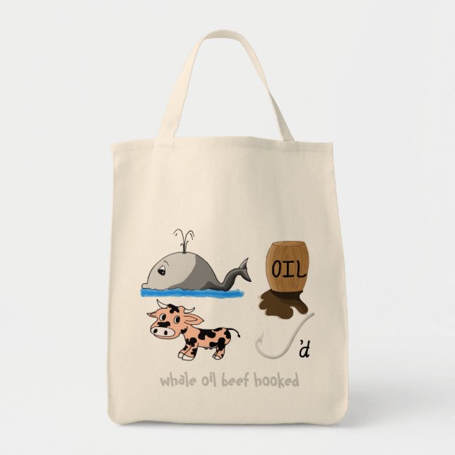 Whale Oil Beef Hooked fun slogan Tote Bag (Front)
