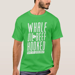 Whale Oil Beef Hooked St. Patrick's Day Irish Spea T-Shirt
