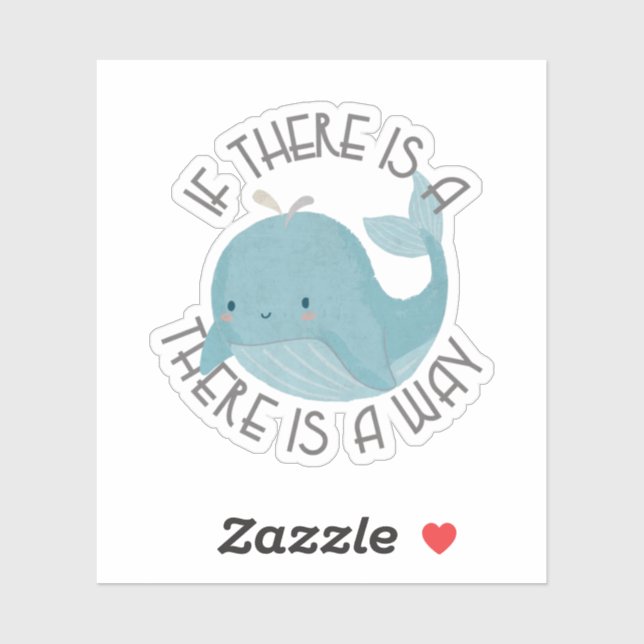Whale Pun: If There is a Whale, There is a Way (Sheet)
