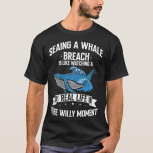 Whale Quote for Blue Whale and Beulaga Whale 14 T-Shirt