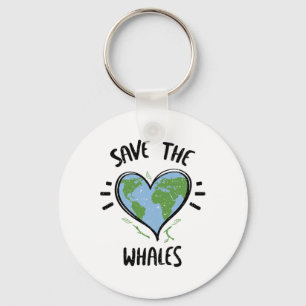 Whale Save The Whales Day Of Earth Sayings Key Ring