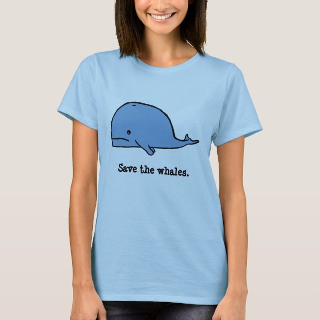 whale, Save the whales. T-Shirt (Front)