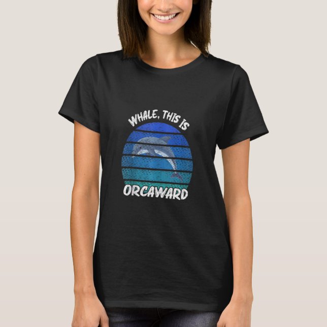 Whale This Is Orcaward  Orca Pun Whale Tank Top (Front)