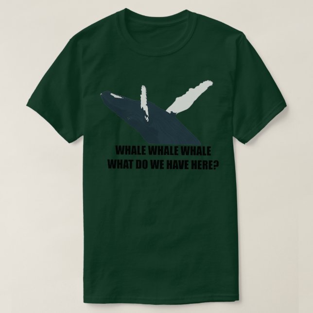 Whale Whale Whale 69 T-Shirt (Design Front)