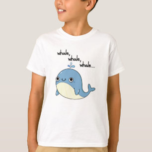 Whale, whale, whale Cute Sea Animal Pun  T-Shirt
