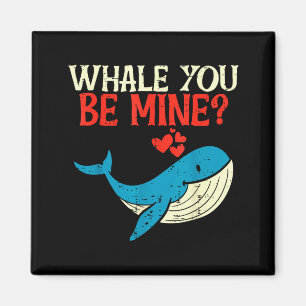 Whale You Be Mine Funny Orca Valentines Day Pun Me Magnet