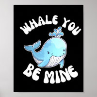 Whale You Be Mine