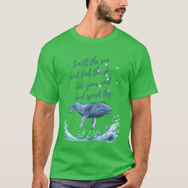 Whales Soul Quote gift T-Shirt (Front)