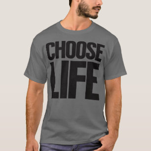 WHAM Choose Life T-Shirt